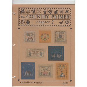 Folk Heart Designs The Country Primer Chapter 2 Cross Stitch Pattern Booklet